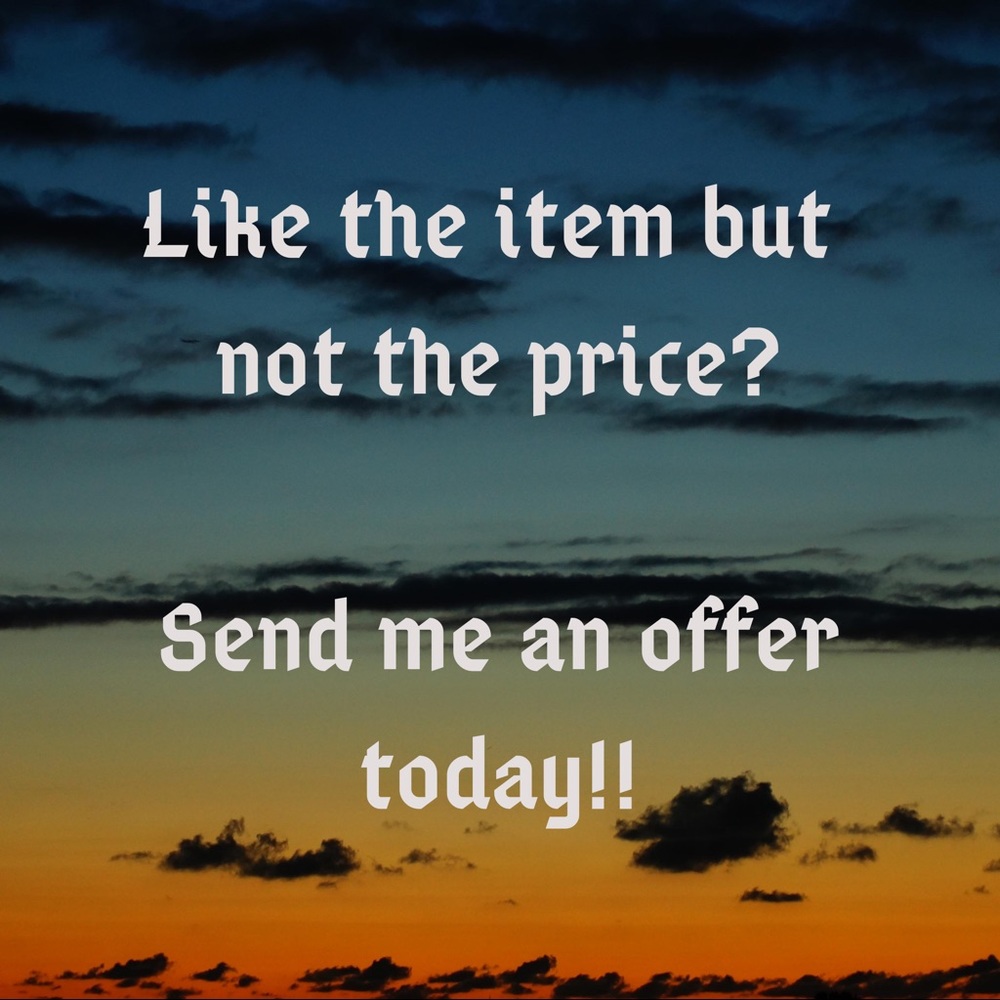 💕 I LOVE OFFERS!! 💕